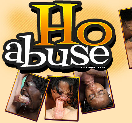 Ho Abuse Ghetto Gaggers